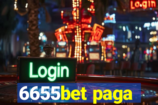 6655bet paga